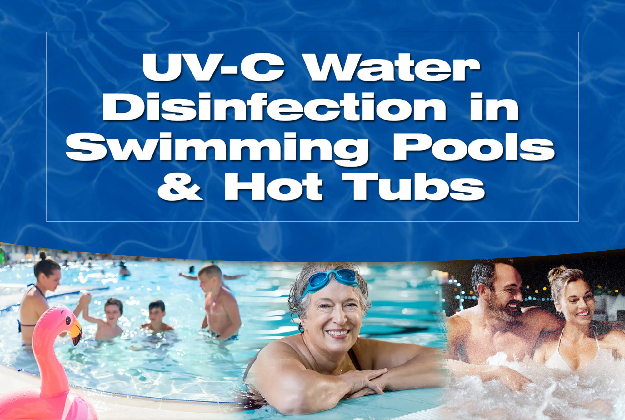 Atlantic Ultraviolet Corporation® Publishes Swimming Pool and Hot Tub Disinfection Page on their Learning Site, Ultraviolet.com